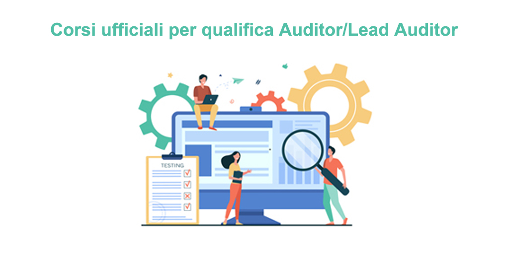 Corsi ufficiali per qualifica Auditor/Lead Auditor